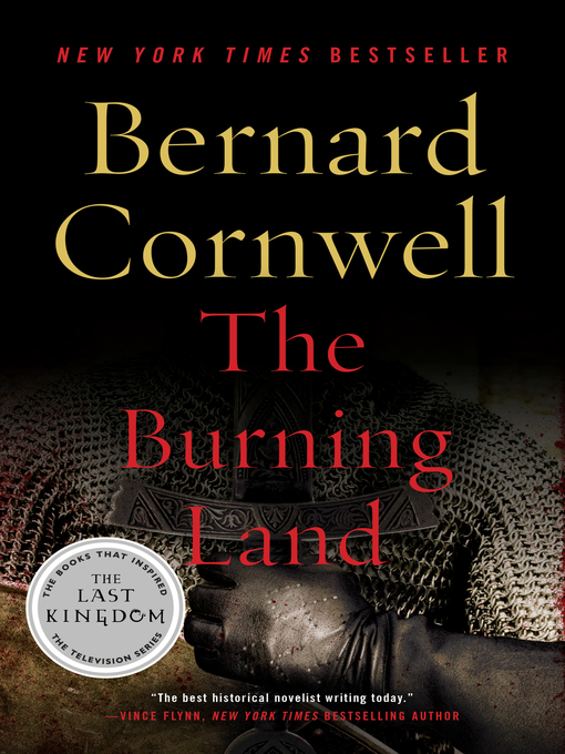 Bernard Cornwell创作的The Burning Land作品的详细信息 - 可供借阅